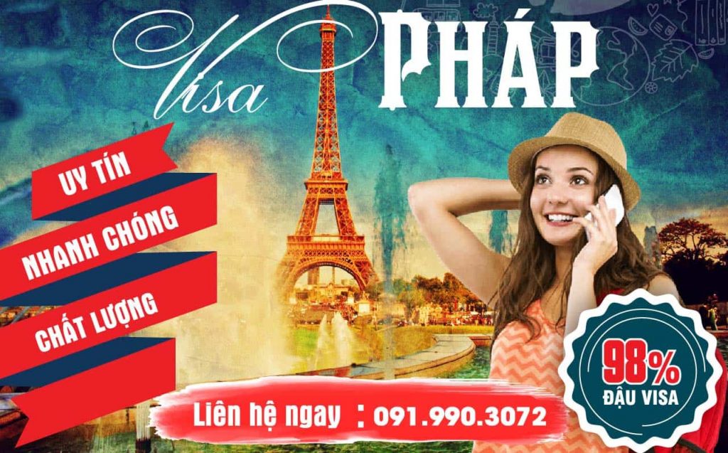 Kinh nghiệm xin visa đi Pháp nhanh chóng, chính xác nhất